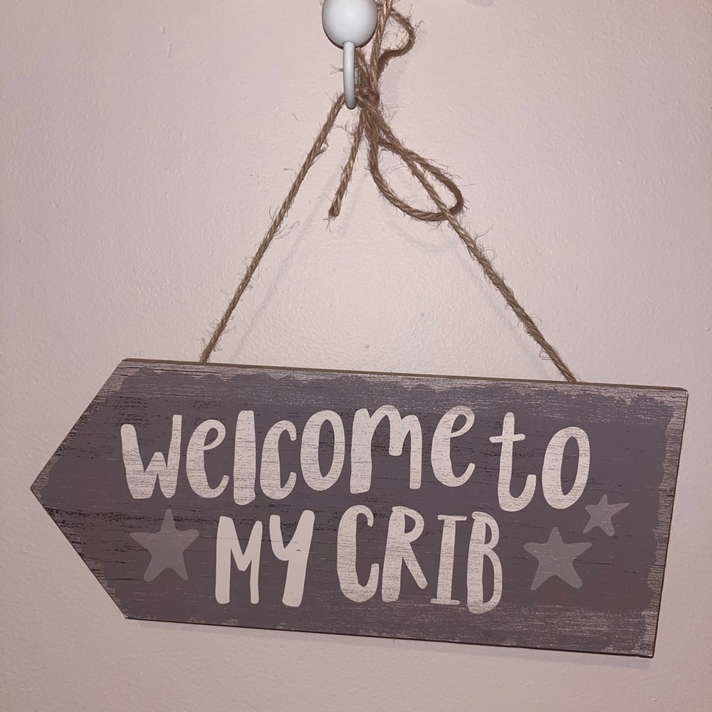 Welcome to my crib nursery sign